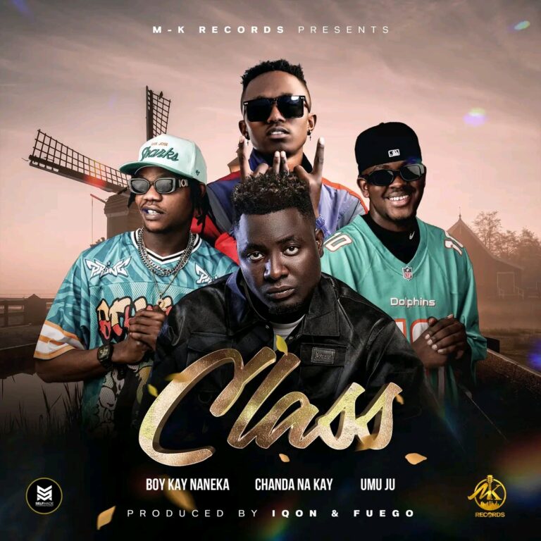 Boy Kay – Naneka Fyee Class Ft. Chanda Na Kay X Umu Ju